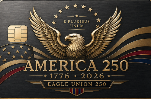Commemorative metal credit card with the Great Seal eagle, E Pluribus Unum motto, flag waves, stars, and Eagle Union 250 lettering