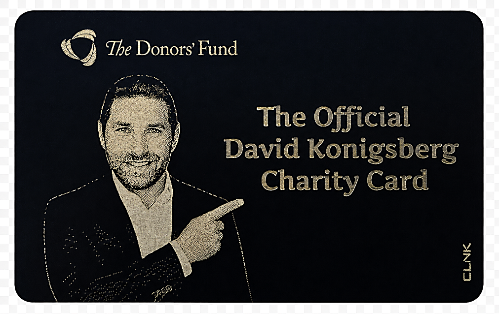 Donor Fund metal card — The Official David Konigsberg Charity Card