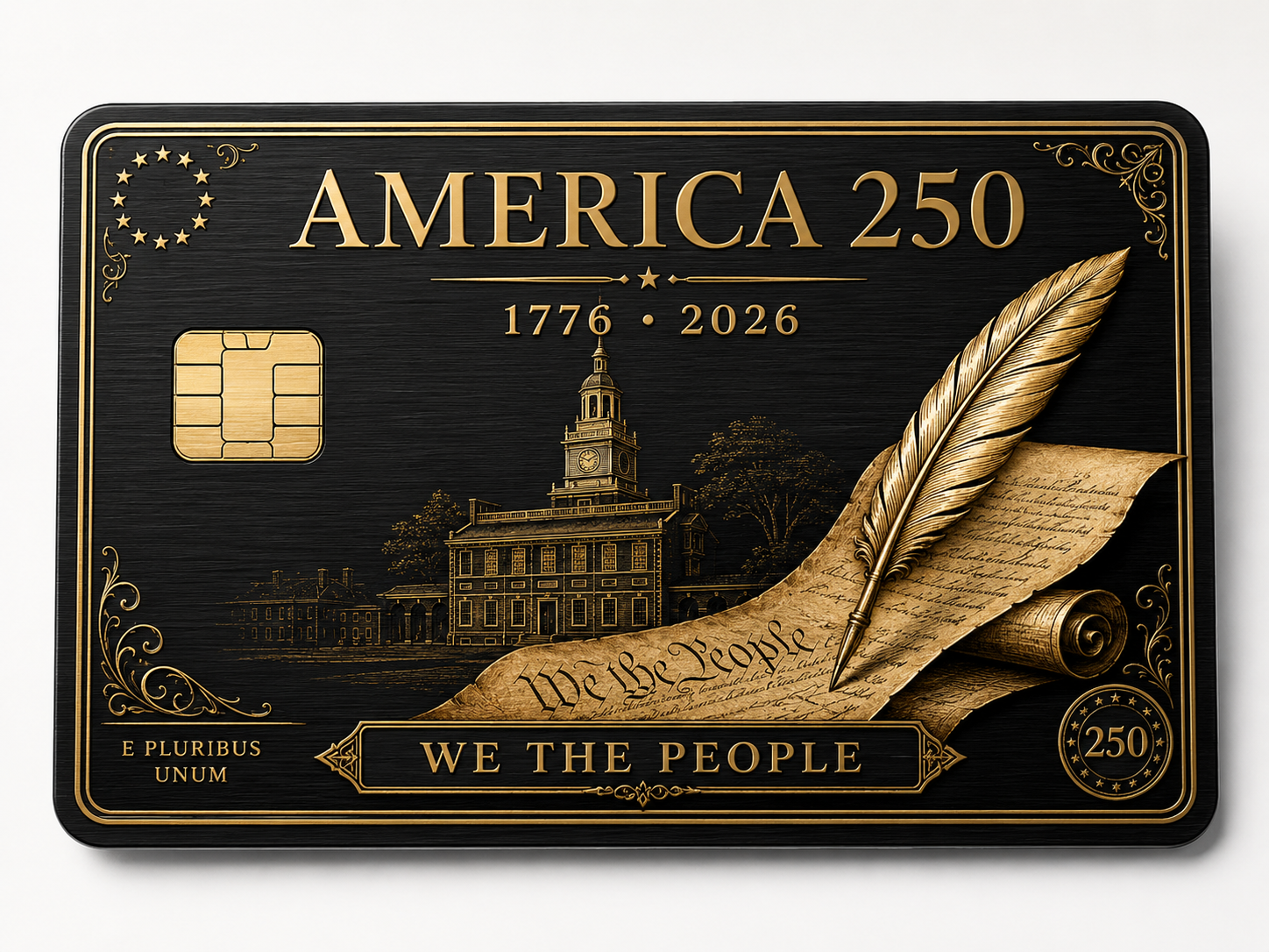 Ornate gold and black commemorative metal credit card with a quill pen, Constitution parchment reading We the People, and Independence Hall