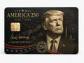 Commemorative metal credit card with a presidential profile portrait, Capitol dome, presidential seal, signature, and Trump Edition America 250 1776-2026 lettering